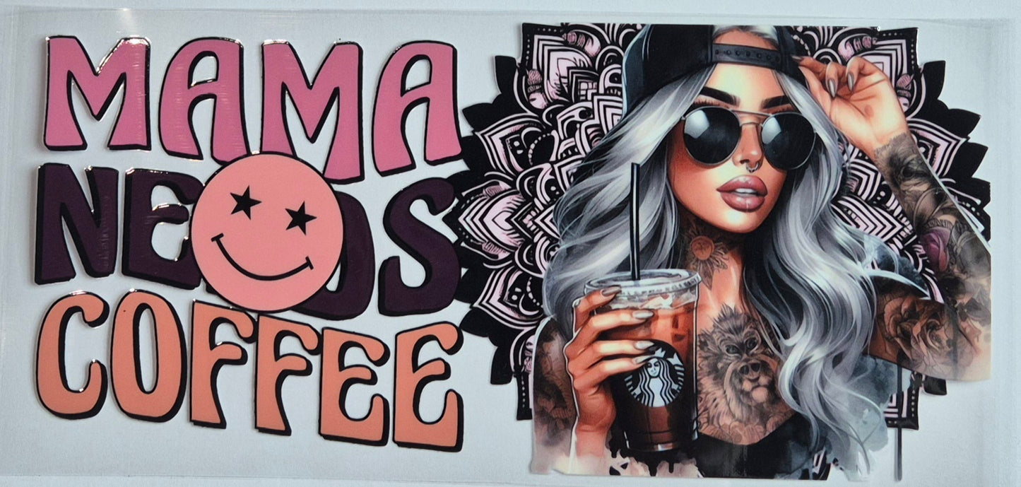 Mama Needs Coffee Tattoo Girl