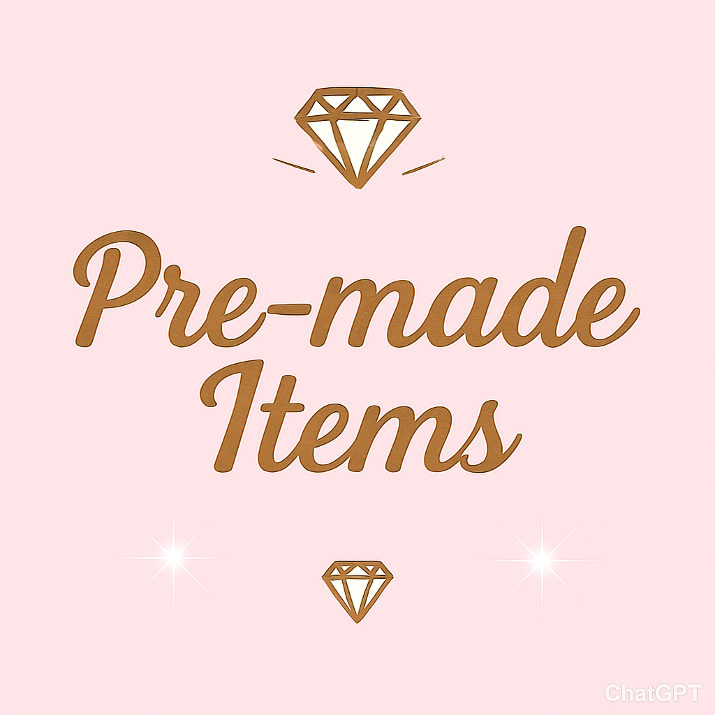 Pre-Made Items