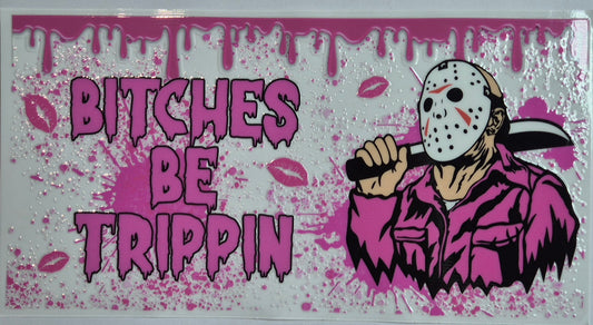 Horror Jason Bitches Be Trippin