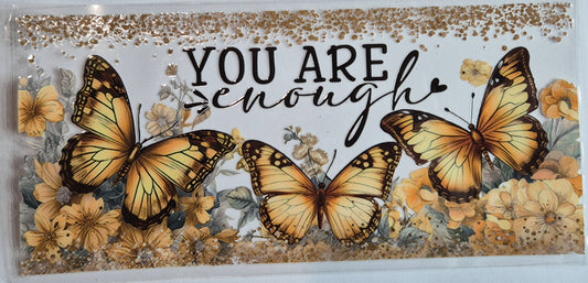 You Are Enough Quote Butterflies