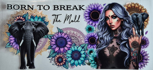 Born To Break The Mold Quote Tattoo Girl Flowers