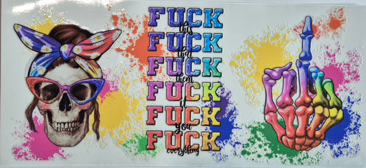 F*** This F*** That F*** Them.. Quote Skull